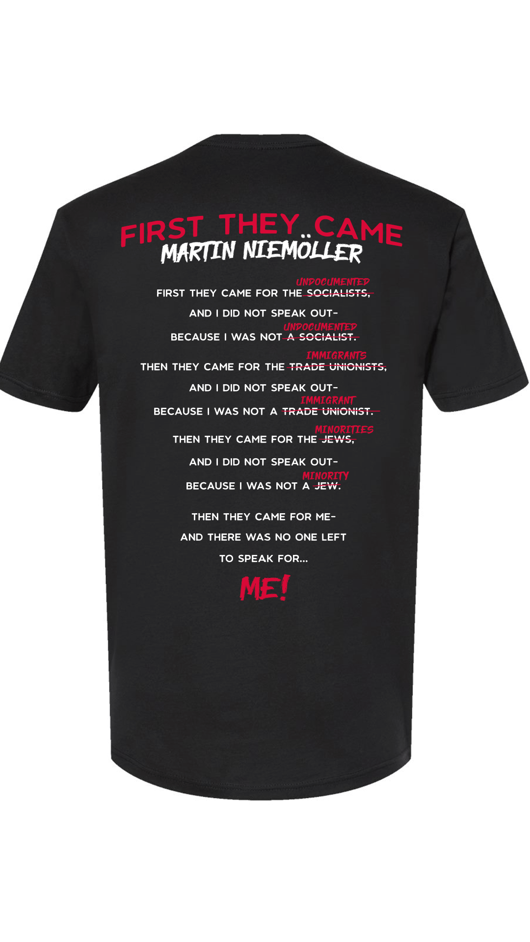 AND THEN THEY CAME FOR ME.